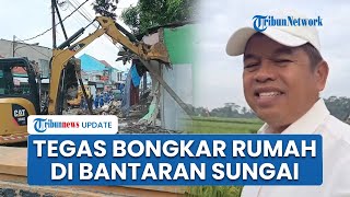 Dedi Mulyadi Tegas Bongkar Rumah Mewah di Bantaran Sungai yang Ganggu Lingkungan: Tunggu Waktunya