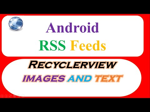 Android RSS Feeds XML Ep.07: RecyclerView - Parse Show Images and Text [XmlPullParser]