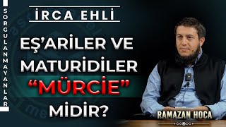 İrca Ehli | Sorgulanmayanlar | Ramazan Hoca