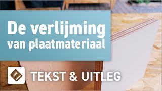 De verlijming van plaatmateriaal | OPMAATZAGEN.nl