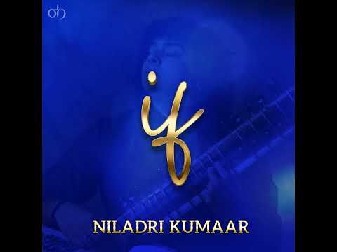 IF ALBUM | Niladri Kumaar |  03 Ya-Man FULL AUDIO