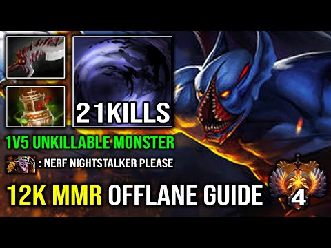 NEW 12K NIGHTSTALKER OFFLANE GUIDE First Item Spirit Vessel 1v5 Unkillable Deleted Timber Dota 2