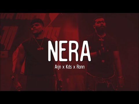 Nera - Arjn x Kds x Ronn [Lyrics]