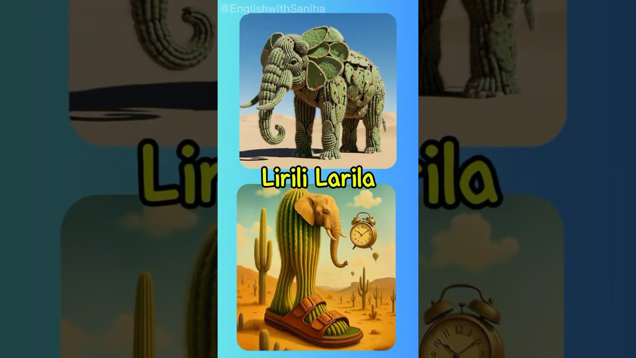 Italian Brainrot Lirili Larila Literal Vs Reality Compound Words