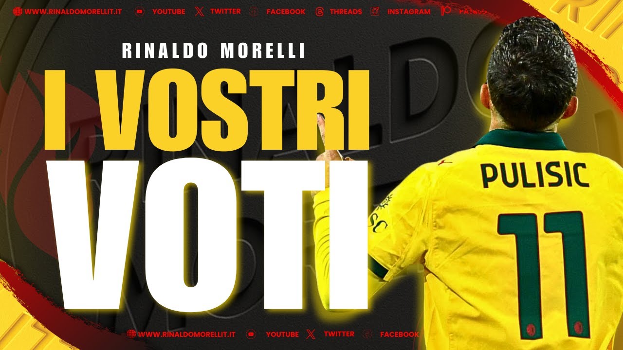 PAGELLE Torino-Milan 2-3: PULISIC superstar! NKUNKU non va!