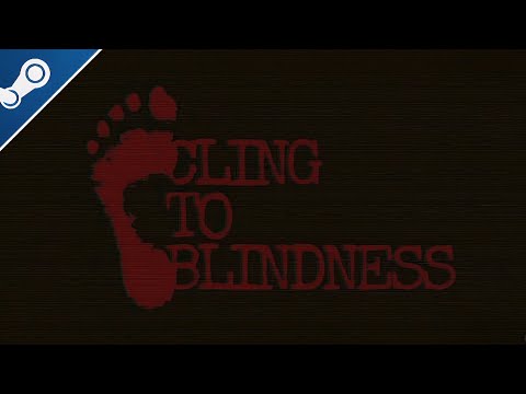 Cling to Blindness - Reveal Trailer thumbnail