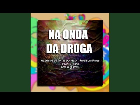 NA ONDA DA DROGA
