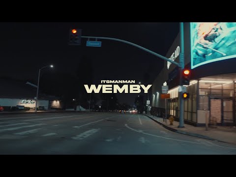 ItsManMan - Wemby (Official Video)