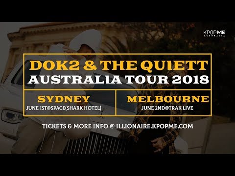 DOK2 & THE QUIETT AUSTRALIA TOUR 2018