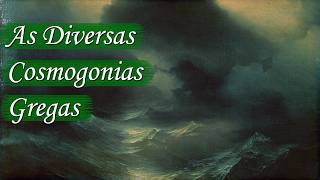 As Diversas Cosmogonias Gregas