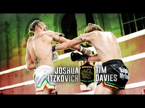 Roots Muaythai 12/ Tim Davies vs Joshua Itzkovich