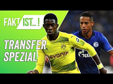Fakt ist..! Transfer Spezial: Dembélé zu Barcelona? - Fix & im Gespräch