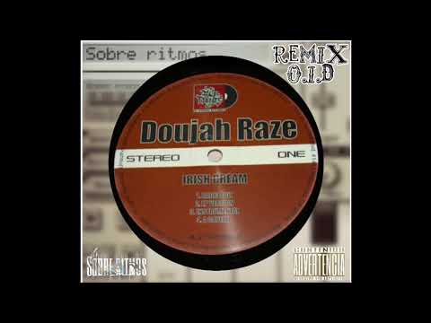 Doujah raze - Irish cream 04 [ dabeat cruz. Prod. ]
