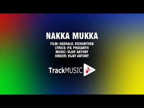 Nakka Mukka - Kadhalil Vizhunthen - Nakkhul - Sunaina - Vijay Antony - High Quality Audio