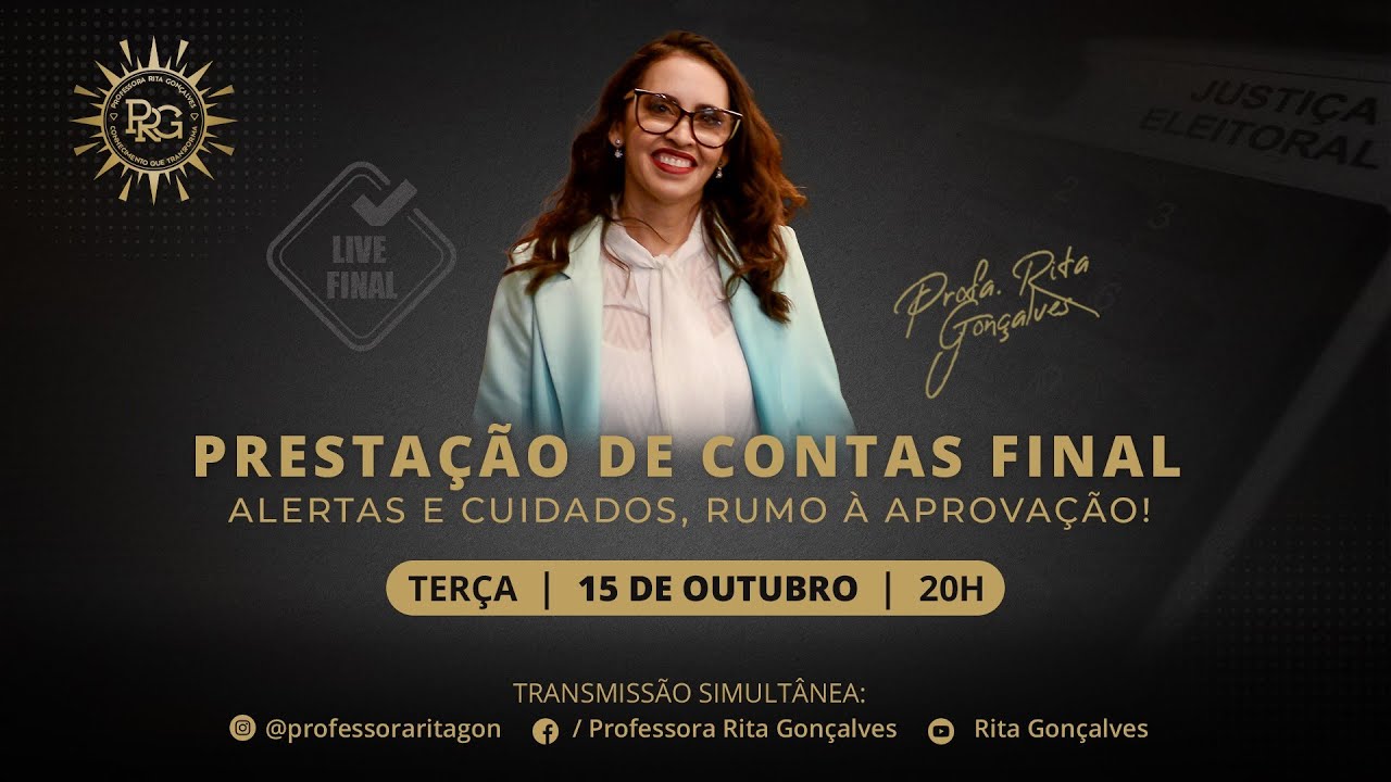 🔴LIVE: Prestação de Contas Final - alertas e cuidados, rumo à aprovação!