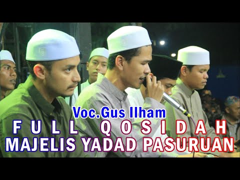 Ya Habibana Ali Syailillah Voc. Gus Ilham Karangpoh Bersholawat || Majelis Yadad Pasuruan