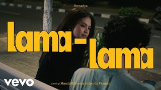 Download lagu Bernadya - Lama-Lama ( Live Performance) mp3