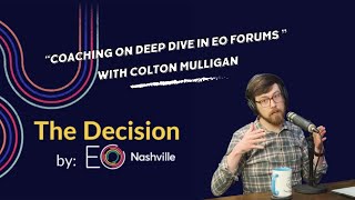 Colton Mulligan - Coaching on Deep Dive in EO Forums