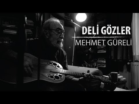 Mehmet Güreli - Deli Gözler (Official Video)