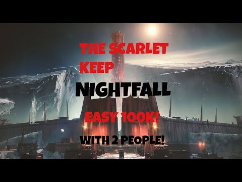 2-Man The Scarlet Keep Legend Difficulty 100K+ Warlock (x2 Nightfall Rewards)