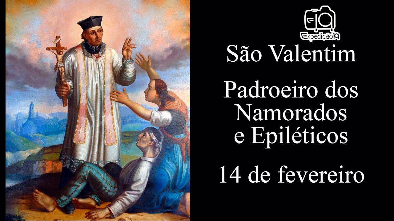 História de São Valentim - Padroeiro dos Namorados e Epiléticos