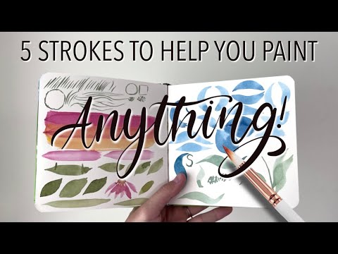 5 Easy Brush Strokes To Help You Paint ANYTHING!