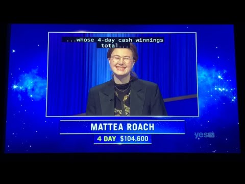 Jeopardy, intro & 1st Daily Double - Mattea Roach Day 5 (4/11/22)