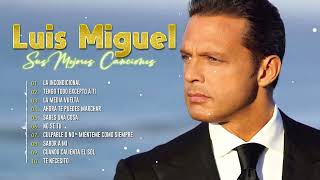 Luis Miguel Hits His Best Songs 💖  Romantic Ballads From The 80s And 90s In Spanish  Full Album 💖💖