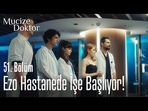 Ezo hastanede işe başlıyor! - Mucize Doktor 51. Bölüm