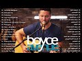 Boyce Avenue Greatest Hits Full Album 2021 Acoustic Playlist 2021