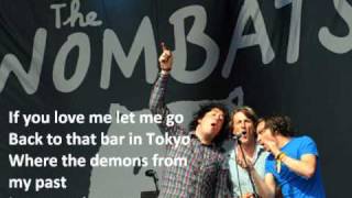 The Wombats - Tokyo with lyrics