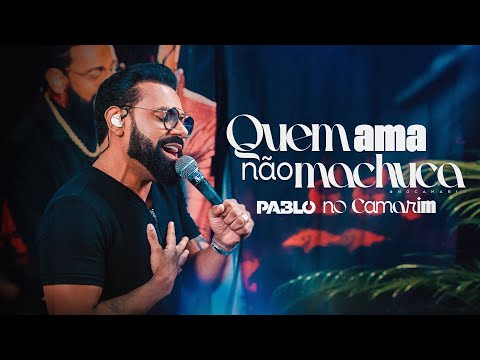 Video thumbnail for Quem ama não machuca (No Camarim)