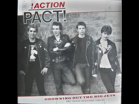 !Action Pact! (UK) – Drowning Out The Big Jets: BBC Radio Sessions 1982-83 (LP, 2023) | VINYL RIP