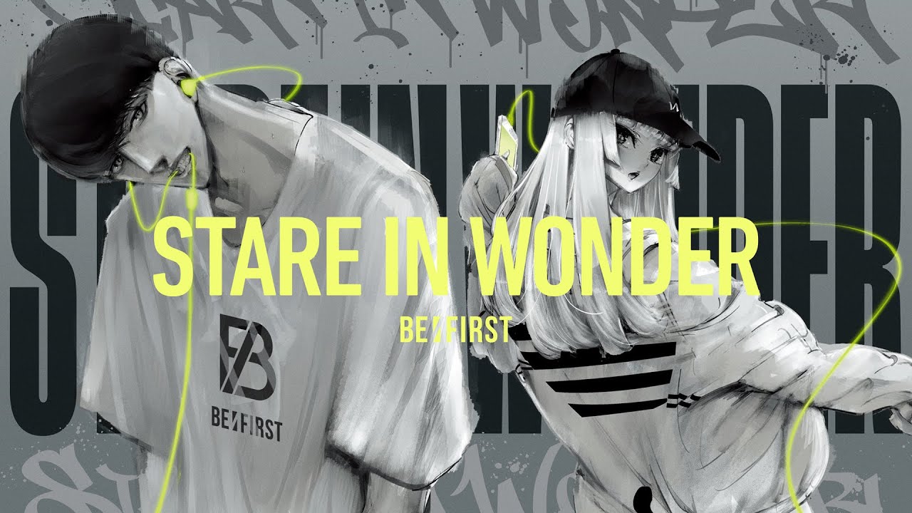 BE:FIRST / Stare In Wonder -Special Lyric Video-