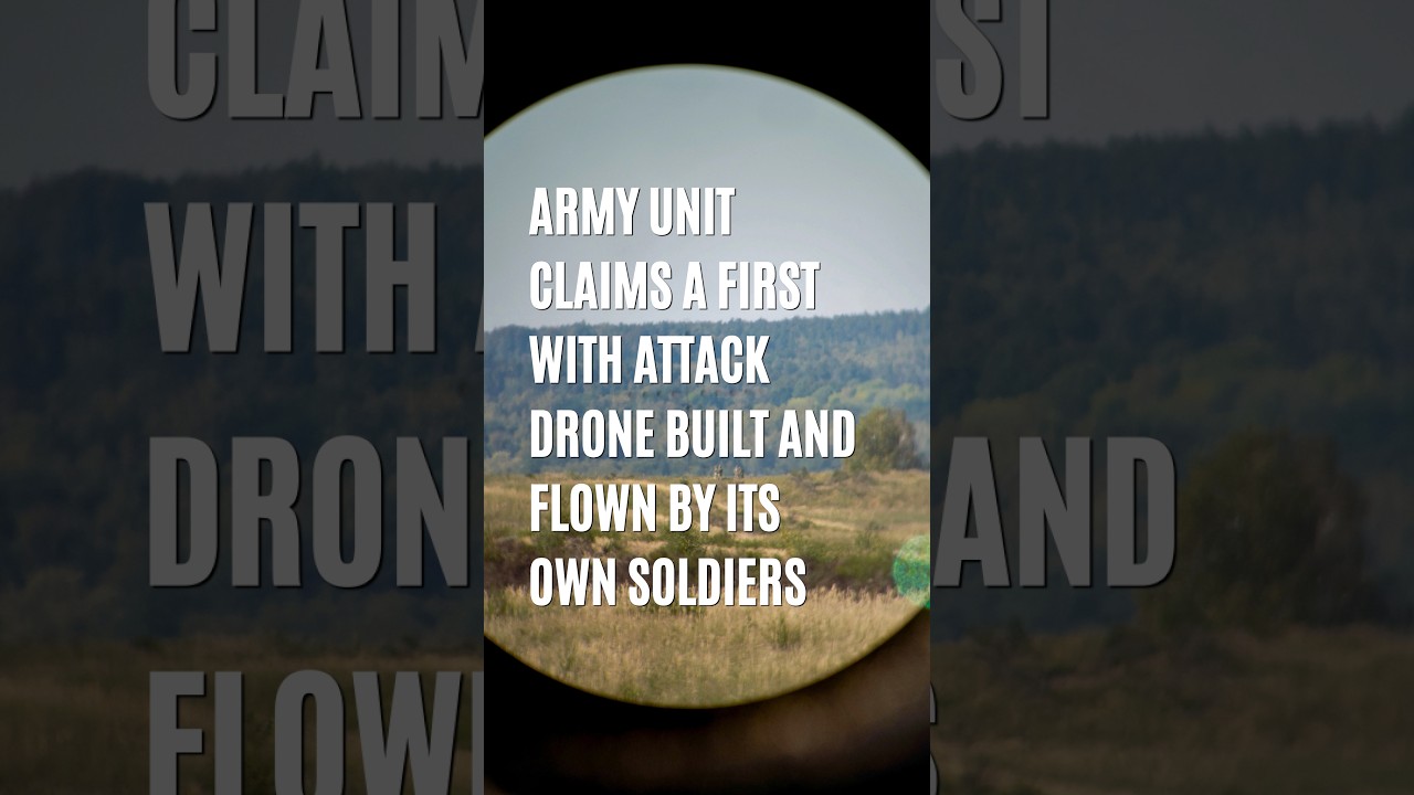 Army unit claims a first with attack drone built by its own soldiers - YouTube
