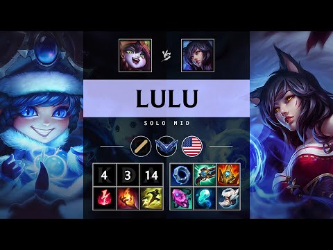 Lulu Mid vs Ahri - NA Diamond Patch 25.13