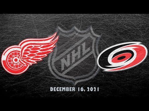 NHL Red Wings vs Hurricanes | Dec.16, 2021