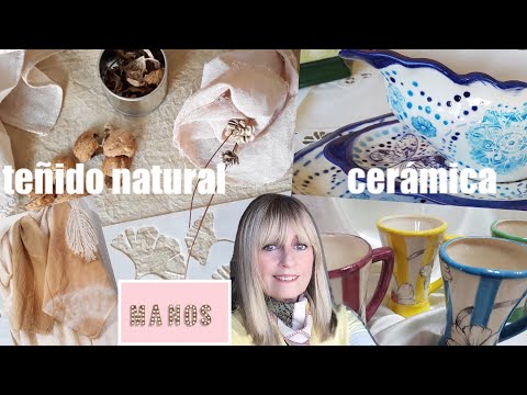 ManosalaObraTv 2020 Programa 26 Teñir telas - Tíntes Naturales - Cerámica- Stencil - Sellos -
