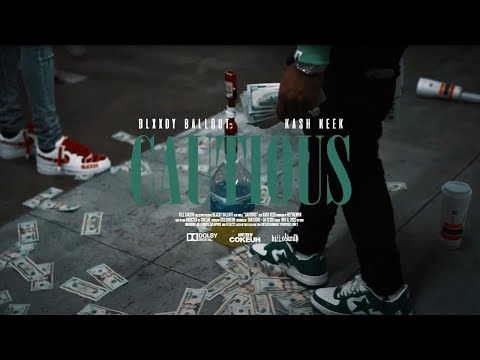 Blxxdy Ballout x Kash Keek - Cautious (Official Video) Shot by @KillCokeuh