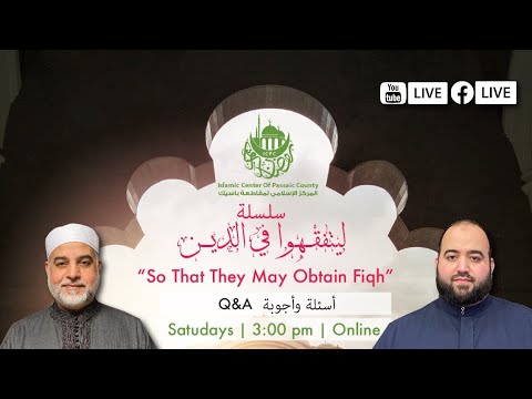 So That They May Obtain Fiqh - Q&A with Dr. Qatanani & Sh. Osamah