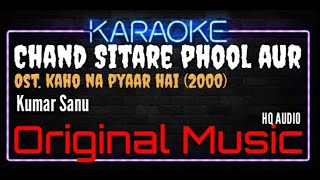 Download lagu Karaoke Chand Sitare - Kumar Sanu Ost. Kaho Naa Pyaar Hai (2000) mp3 Download lagu Karaoke Chand Sitare - Kumar Sanu Ost. Kaho Naa Pyaar Hai (2000) mp3