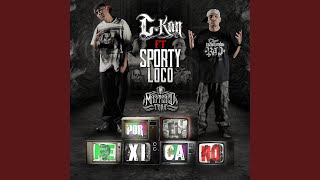 Por El Mexicano (feat. Sporty Loco)