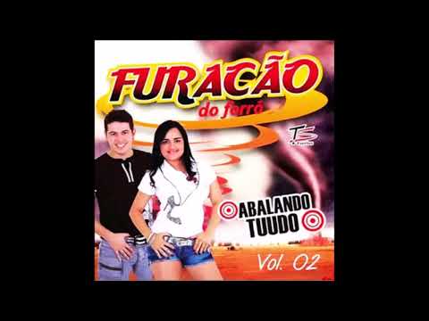 Furacão do Forró - Volume 2 - CD Abalando Tudo 2012