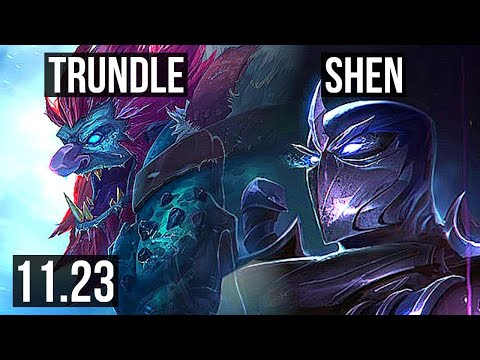 TRUNDLE vs SHEN (TOP) | 8/1/8, Legendary, 300+ games | KR Master | 11.23