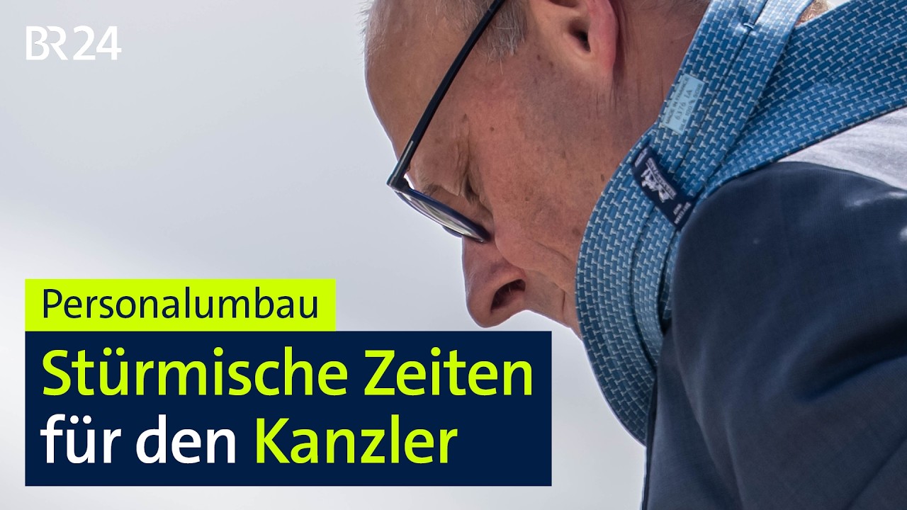 Personalumbau: Stürmische Zeiten für den Kanzler | BR24