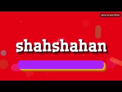 SHAHSHAHAN - HOW TO PRONOUNCE IT!?