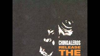 Chingaleros - Release the apes