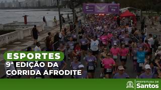 Esportes - 9ª edição da corrida Afrodite