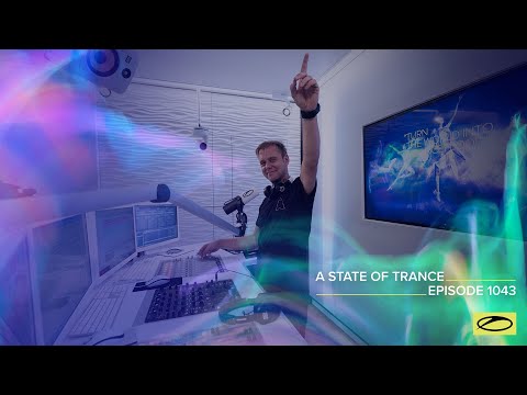 A State of Trance Episode 1043 - Armin van Buuren ( @astateoftrance )