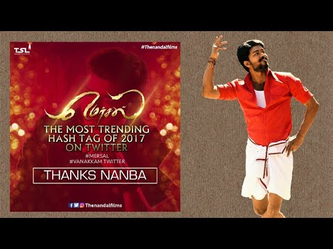 Twitter Announced Mersal As The Most Used Hashtag Of 2017 - Proud Thalapathy Fans | Mersal  Record!